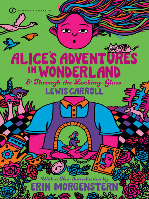 Alice's Adventures in Wonderland & Through the Loo...